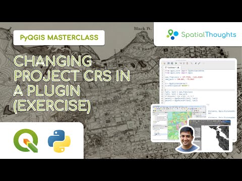 Changing Project CRS in a Plugin (Exercise) - PyQGIS Masterclass