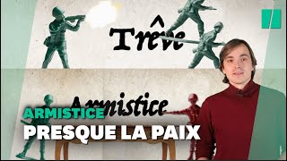 Armistice du 11 novembre… Mais pourquoi pas un cessez-le-feu ou une trêve ?