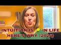 INTUITION IS 🔑 IN LIFE - Here's Why (2024)