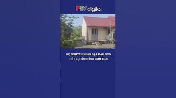 Công an xác minh nhân thân Nguyễn Xuân Đạt, người biệt tích nhiều năm ở Hưng Yên