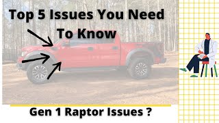 Gen 1 Ford Raptor issues