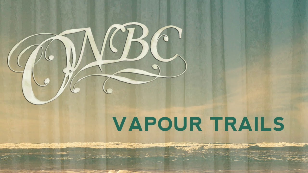 ONBC Vapour Trails (Official Lyrics and Artwork Video) YouTube