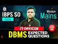 IBPS SO IT Officer 2026 | DBMS Expected Questions for Mains | Part 02