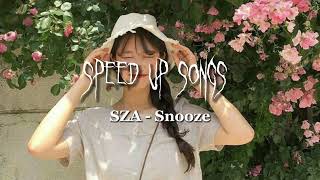 SZA - Snooze「speed up song」