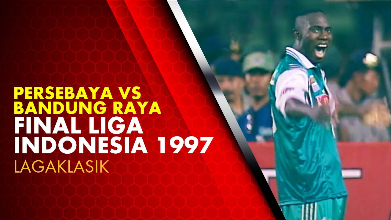 #LagaKlasik Persebaya vs Bandung Raya - Final Liga Indonesia 1997