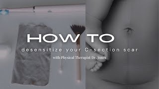 How to Desensitize your C-section Scar (Reduce Numbness & Pain)