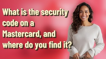 What is the security code on a Mastercard, and where do you find it?