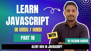 Learn Javascript Part 18 | Alert Box in Javascript | Yazdan Haider | 2023