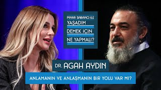 Pınar Sabancı Ile Yaşadım Demek İçin Ne Yapmalı? Dr Agah Aydın