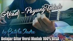 Belajar Gitar Lagu Akad Payung Teduh Versi Mudah dijamin 100% BISA  - Durasi: 4:43. 