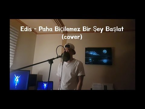 Edis - paha biçilemez bir şey başlat (Cover)