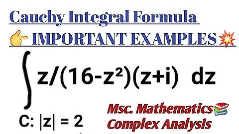 Voorbeelden van Cauchy-integraalformules | Msc.mathematics📚 #spectrumofmathematics #complexanalys...
