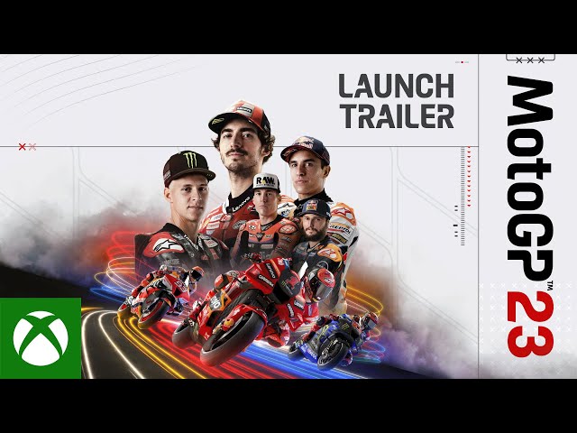 MotoGP™23 Launch Trailer 