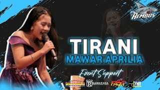 TIRANI - MAWAR APRILIA NEW PALLAPA { COVER LIVE PERFORM } REMBOS 2023