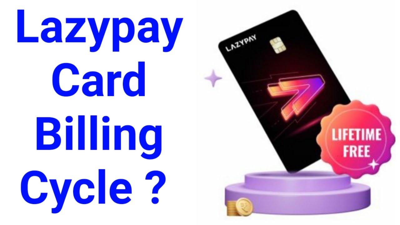 lazypay-card-billing-cycle-youtube