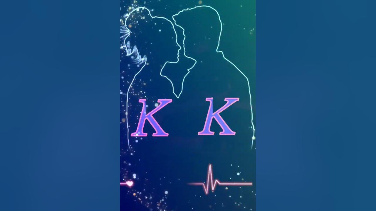 K Letter Love k Letter Boy Love K Letter Girl Whats App Status Tamil k-letter-love-k-letter-boy-love-k-letter-girl-whats-app-status-tamil