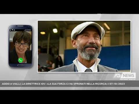 ADDIO A VIALLI, LA DIRETTRICE IOV: «LA SUA FORZA CI HA SPRONATI NELLA RICERCA» | 07/01/2023