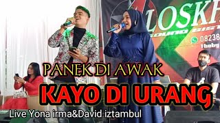 PANEK DI AWAK KAYO DI URANG||DAVID IZTAMBUL-YONA IRMA