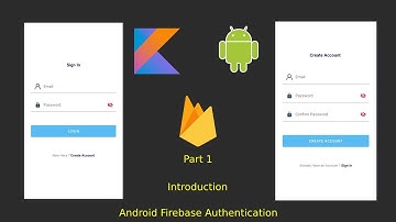 Android Firebase Authentication - Introduction  ( part 1 )