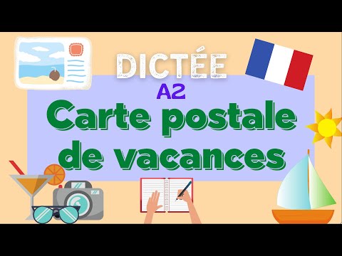 Carte postale de vacances | All-in-one French dictation exercise