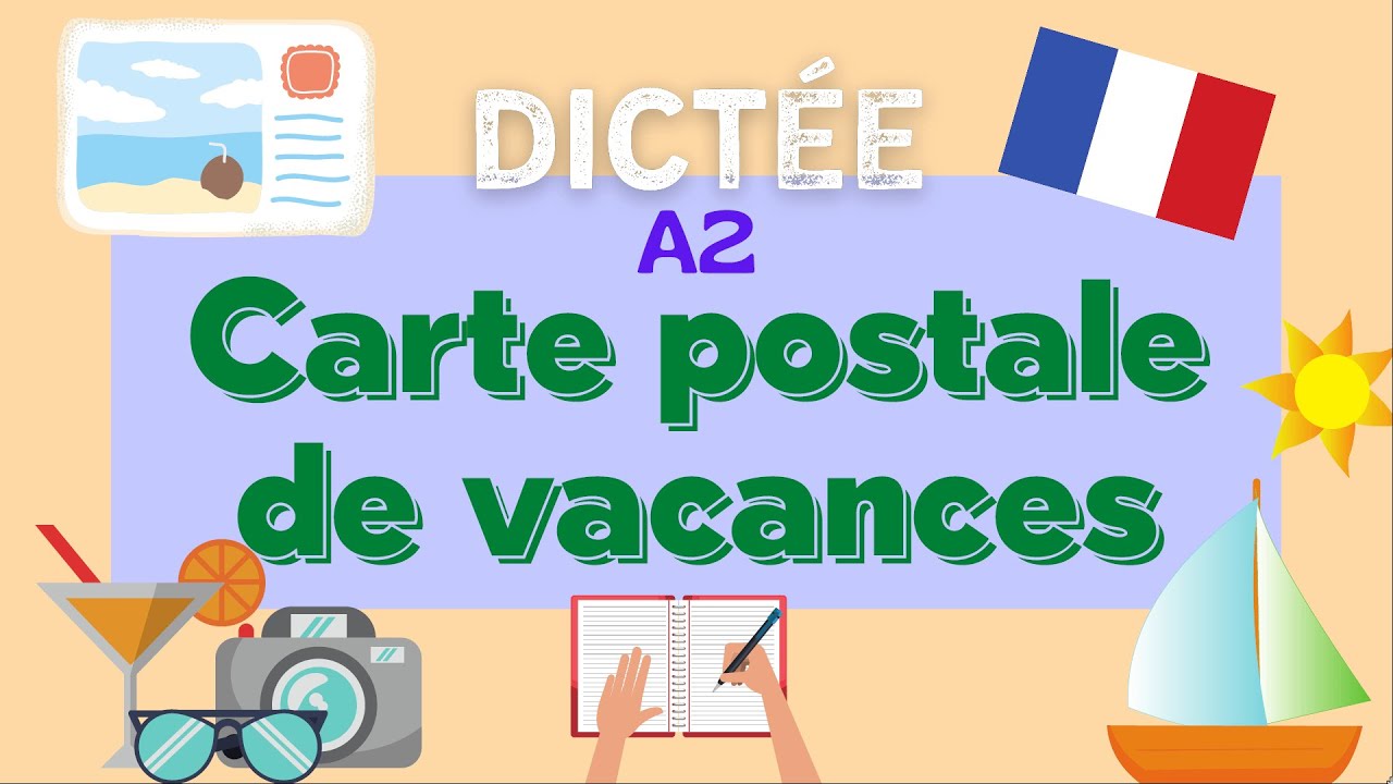 Carte Postale De Vacances All In One French Dictation Exercise Youtube Carte Postale De Vacances All In One French Dictation Exercise Youtube