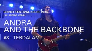 Biznet Festival Kediri 2016 : Andra and The Backbone - Terdalam