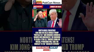 Nuclear Tensions Rise: North Korea Warns US Amid Global Crisis | PakCan News