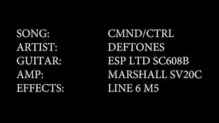 Deftones - CMND/CTRL with an ESP SC-608B
