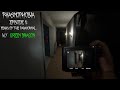 Phasmophobia (Episode 1: Fears of the Paranormal) W/ Green Dragon