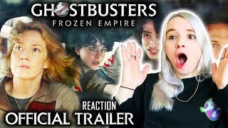 GHOSTBUSTERS: FROZEN EMPIRE | Official Trailer REACTION