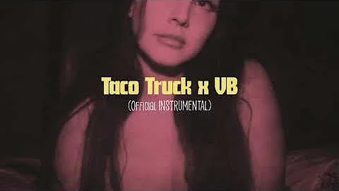 Lana Del Rey - Taco Truck x VB (Official Instrumental)