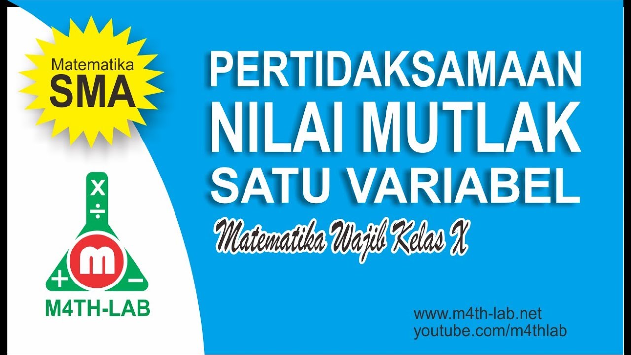 Pertidaksamaan Nilai Mutlak Satu Variabel Konsep Contoh Soal