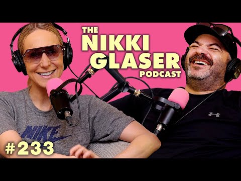 # 233 Max, Do You Love Me? | The Nikki Glaser Podcast