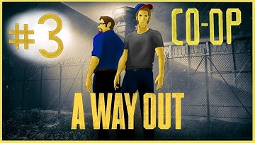 A WAY OUT CO-OP Walkthrough Part 3 - Planning the escape