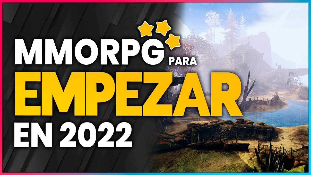 Mejores MMORPG para EMPEZAR a JUGAR en 2022 ????