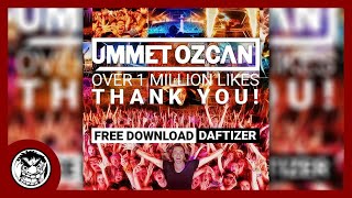 Ummet Ozcan - Daftizer (Original Mix)