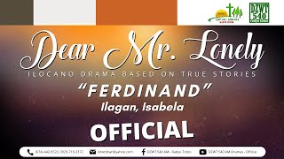 Dear Mr. Lonely - Ferdinand | March 18, 2024 #NewUpload