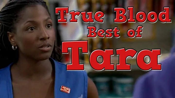 True Blood Best of Tara 1