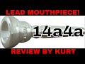 Schilke 14a4a LEAD trumpet mouthpiece review BY Kurt Thompson