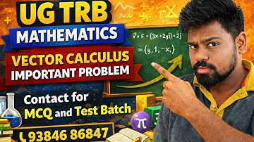 Ug trb. Mathematics vector calculus important problem contact for MCQs and test batch 9384686847