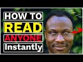 How To Read Anyone Instantly - 7 Psychological Tips