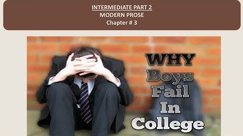 MCQs Test || Chapter #3, Why Boys Fail in College