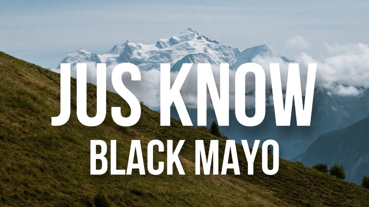 Jus Know - Black Mayo [slowed + reverb] (Clean) - YouTube