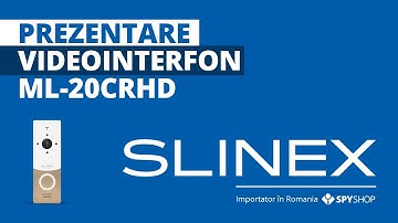 Prezentare videointerfon Slinex ML-20CRHD