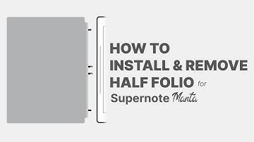 How to install & remove Half Folio for Supernote Manta
