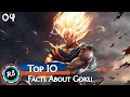 Top 10 Amazing Facts About Goku || In Hindi ||