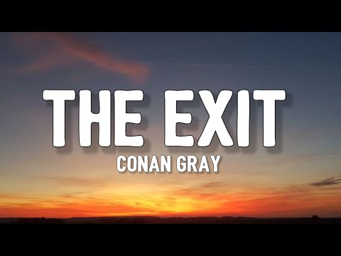 Conan Gray - The Exit (Sped Up) (Lyrics) "Feels like we had matching wounds" [TikTok Song]