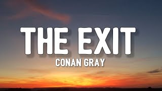 Conan Gray - The Exit (Sped Up) (Lyrics) 'Feels like we had matching wounds' [TikTok Song]