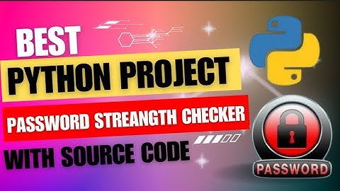 How To Make Password Strength Checker in Python! 🛡️🔐 | Step-by-Step Guide with Source Code"
