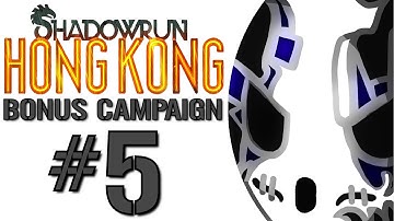 Shadowrun: Hong Kong - Bonus Campaign | Let